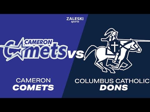Cameron vs Columbus Catholic