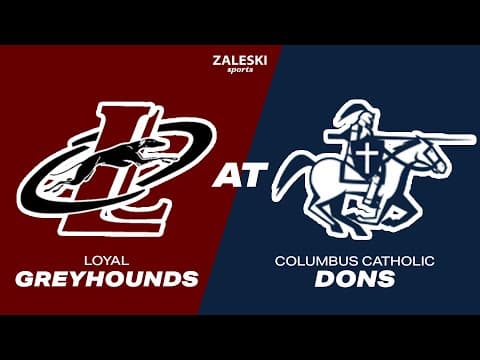 Loyal at Columbus Catholic