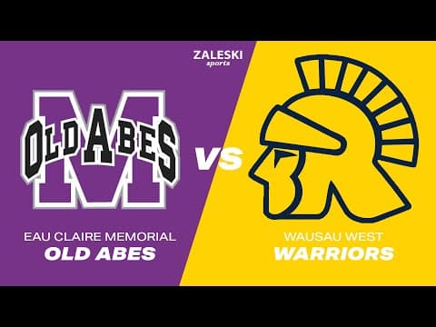 Wausau West vs Eau Claire Memorial