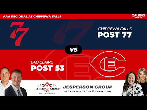 Chippewa Falls Post 77 vs Eau Claire Post 53