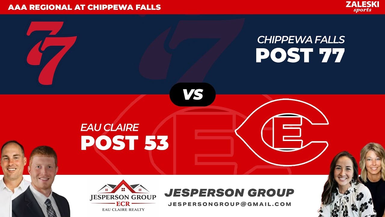 Chippewa Falls Post 77 vs Eau Claire Post 53