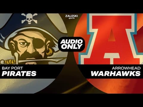 Bay Port vs Arrowhead